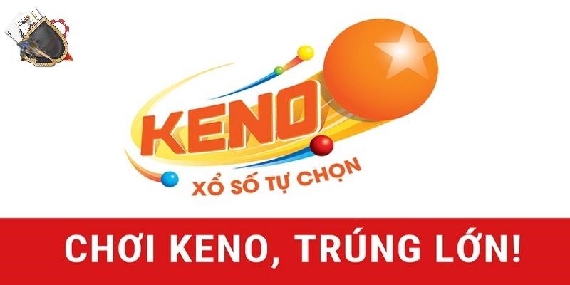 Xổ Số Keno Là Gì?